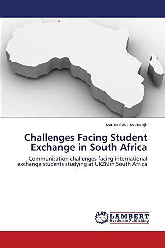 Challenges Facing Student Exchange in South Africa: Communication challenges facing international exchange students studying at UKZN in South Africa