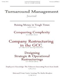 Turnaround Management Journal: Issue 1 2014: Journal of Corporate Restructuring,