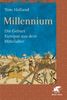 Millennium: Die Geburt Europas aus dem Mittelalter