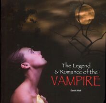 Legend & Romance of the Vampire