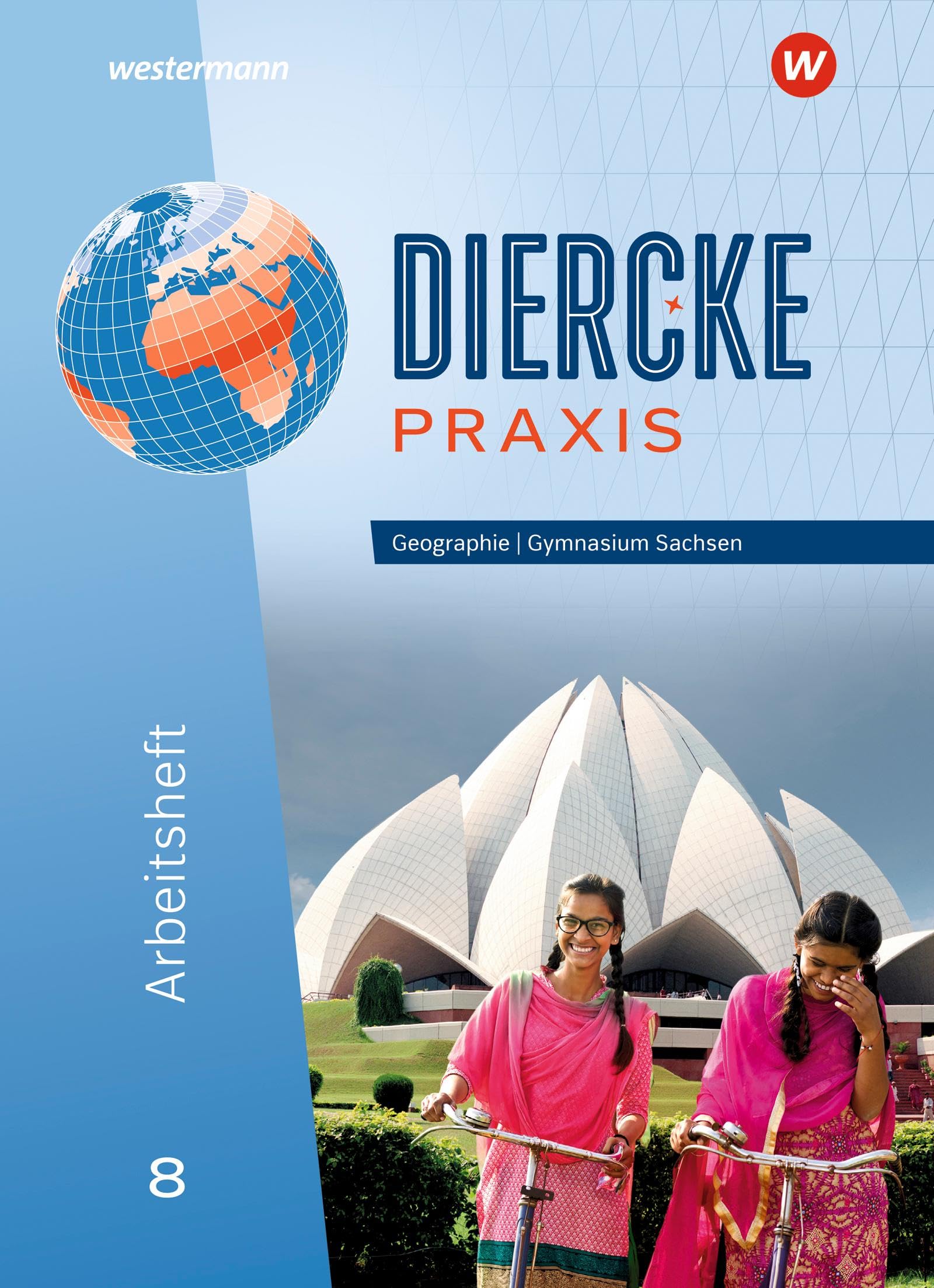 Diercke Praxis SI - Ausgabe für Gymnasien in Sachsen: Arbeitsheft 8: Sekundarstufe 1 (Diercke Praxis SI - Arbeits- und Lernbuch: Ausgabe 2019 für Gymnasien in Sachsen)