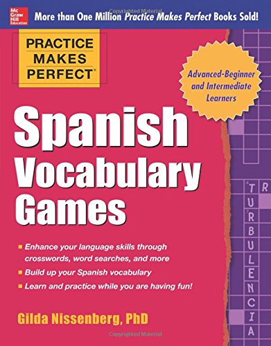 Practice Makes Perfect Spanish Vocabulary Games (Practice Makes Perfect Series)