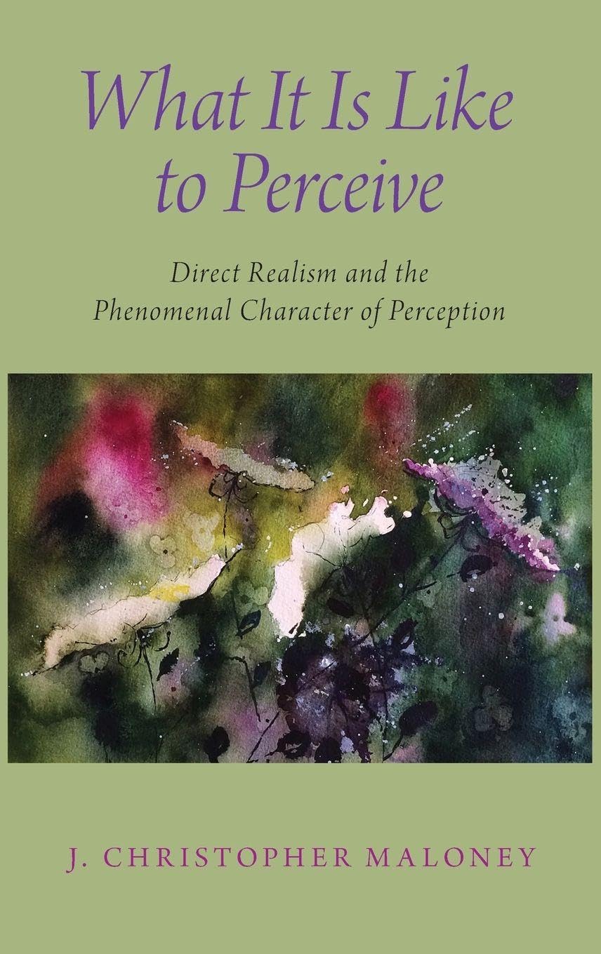 What It Is Like to Perceive: Direct Realism and the Phenomenal Character of Perception