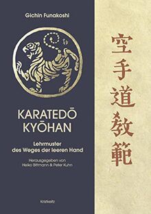 Karatedo Kyohan: Lehrmuster des Weges der leeren Hand