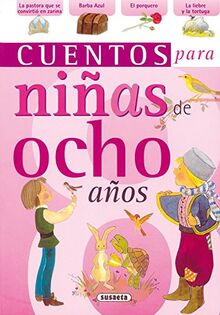 Cuentos para niñas de ocho años (Cuentos para niñ@s)