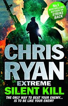 Chris Ryan Extreme 04: Silent Kill