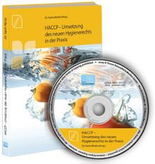 HACCP - Umsetzung des neuen Hygienerechts in der Praxis auf CD-ROM