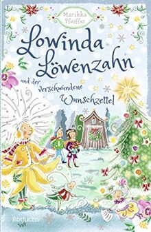 Lowinda Löwenzahn und der verschwundene Wunschzettel: Abenteuer im magischen Schulgarten | Für Kinder ab 8 Jahren