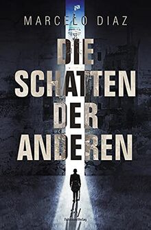 Die Schatten der Anderen (Schatten-Trilogie)