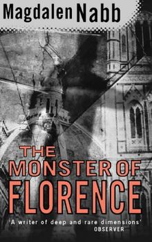Monster of Florence: A Marshal Guarnaccia Novel