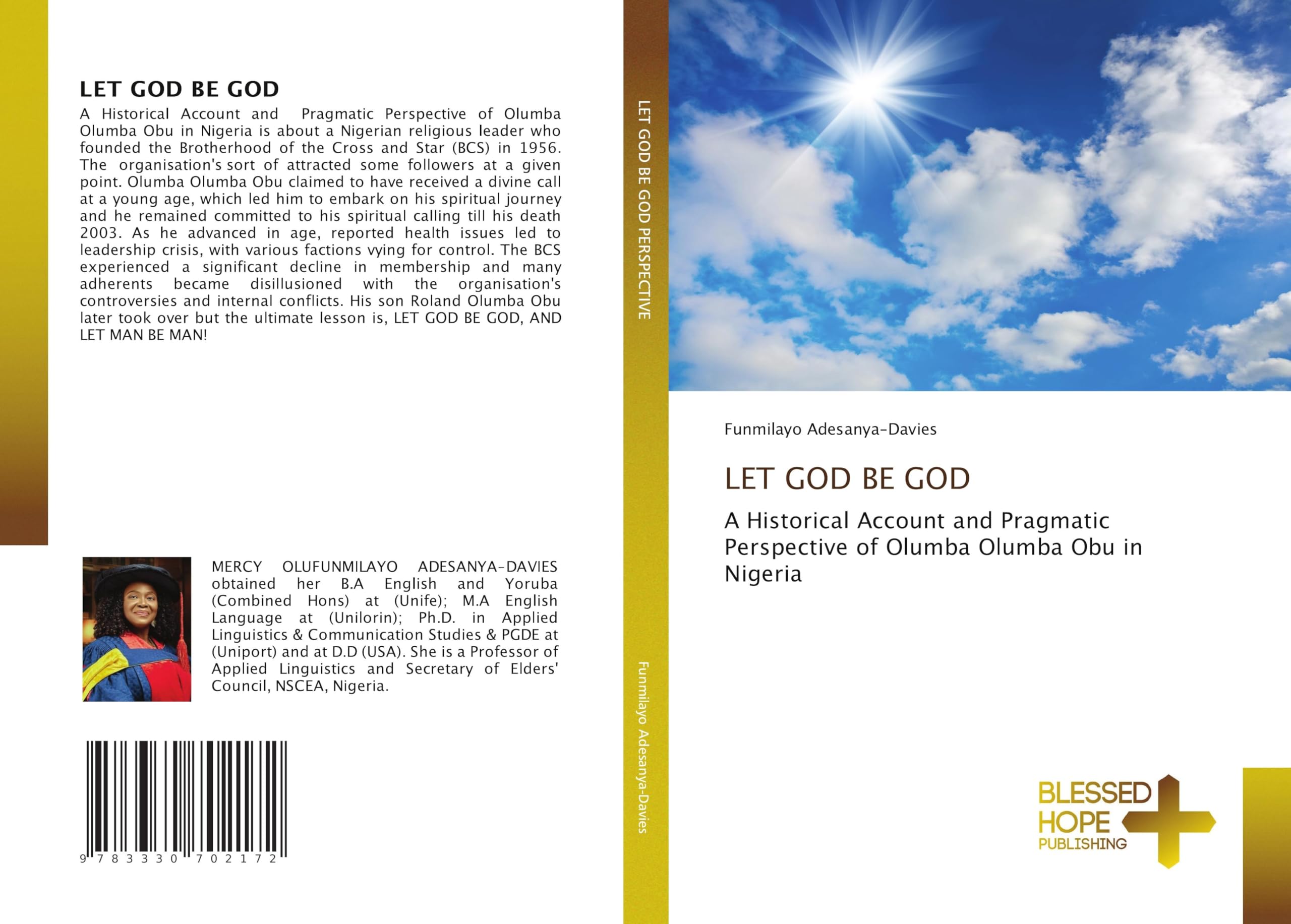 LET GOD BE GOD: A Historical Account and Pragmatic Perspective of Olumba Olumba Obu in Nigeria