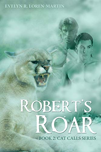 Robert’s Roar: Book 2: Cat Calls Series