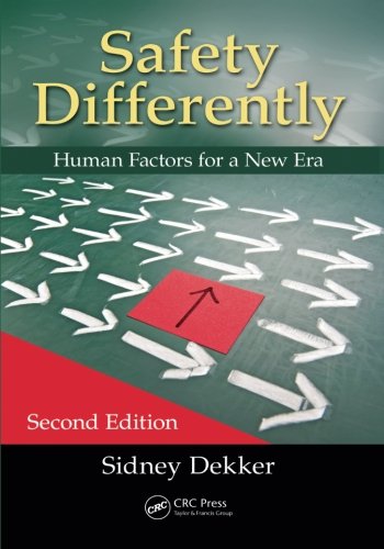 Sidney Dekker Safety Differently