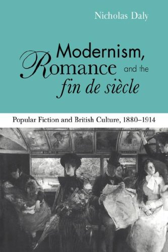 Modernism, Romance & Fin de Siecle: Popular Fiction and British Culture