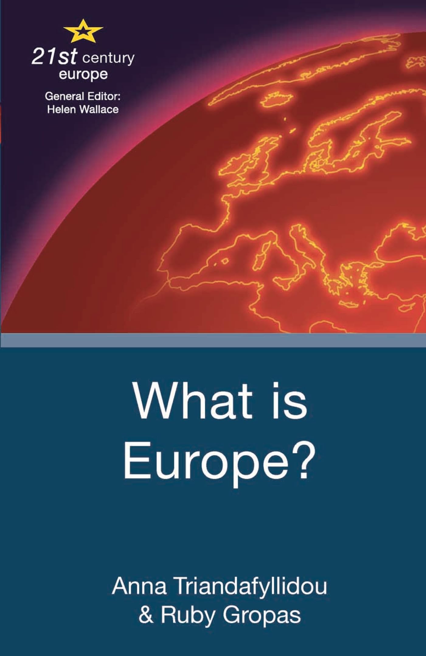 What is Europe? (21st Century Europe)
