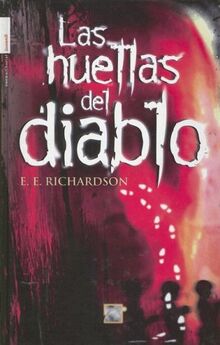 La Huellas Del Diablo/ the Devil's Footsteps