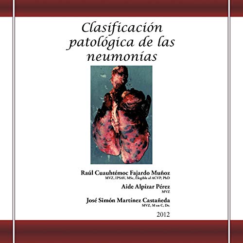 Clasificación Patológica De Las Neumonías