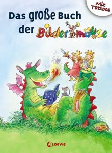 Das große Buch der Bildermäuse: Sammelband