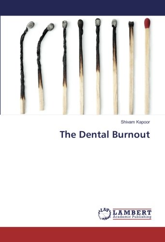 The Dental Burnout