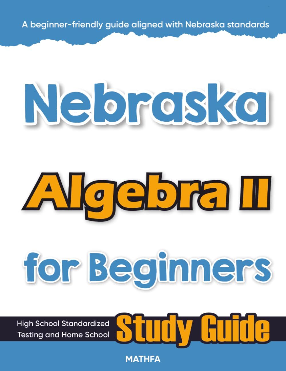 Nebraska Algebra II for Beginners von Mathfa - Taschenbuch