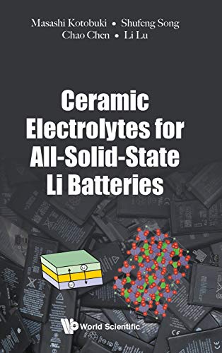 Ceramic Electrolytes For All-solid-state Li Batteries (Electrochemistry)