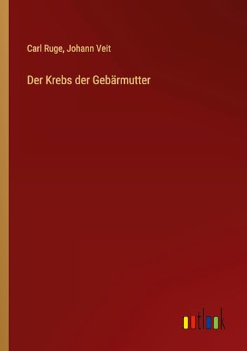 Der Krebs der Gebärmutter