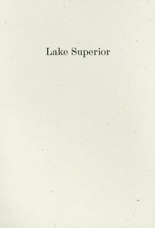 Lake Superior: Lorine Niedecker's Poem and Journal Along With Other Sources, Documents, and Readings