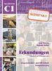 Erkundungen Deutsch als Fremdsprache KOMPAKT C1: Integriertes Kurs- und Arbeitsbuch