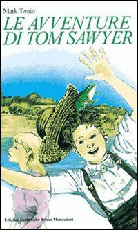 Le avventure di Tom Sawyer (Bottega del romanzo)