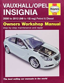 Vauxhall/Opel Insignia Petrol & Diesel Service and Repair Manual: 2008-2012 (Haynes Service and Repair Manuals)