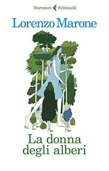 La donna degli alberi von Marone, Lorenzo | Buch | Zustand sehr gut