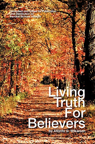 Living Truth for Believers by Atlanta G. Wilkerson