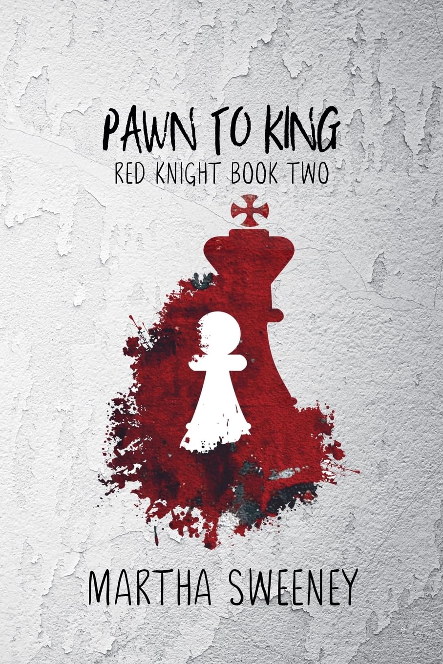 Pawn To King (Red Knight, Band 2)