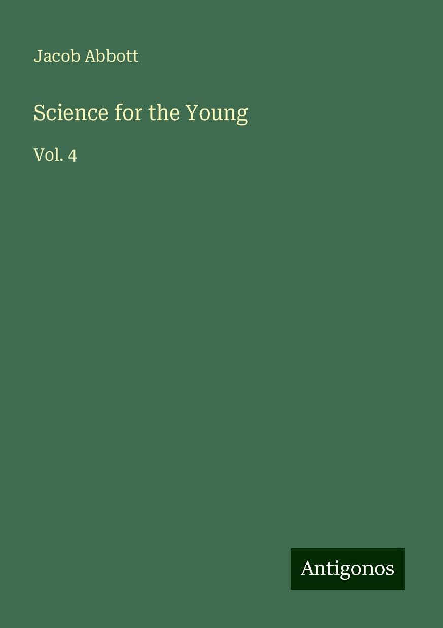 Science for the Young: Vol. 4