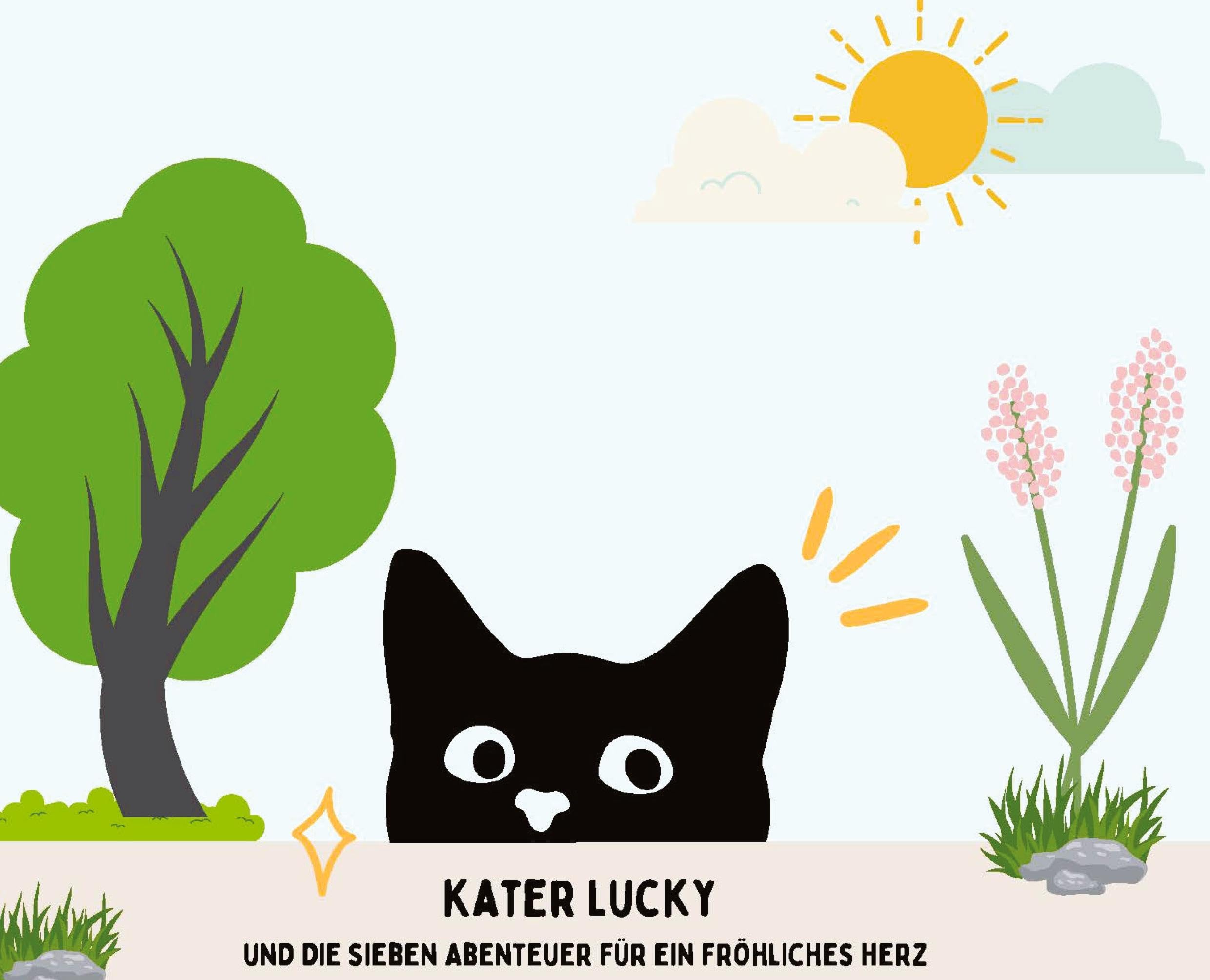 Kater Lucky und die sieben Abenteuer für ein fröhliches Herz: DE