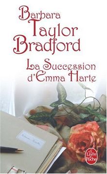 La succession d'Emma Harte