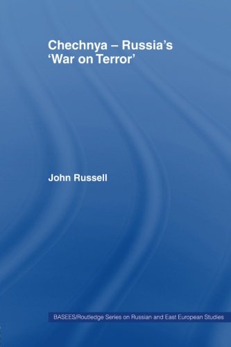 Chechnya - Russia's 'War on Terror' (Basees: Routledge Series on Russian and East European Studies)
