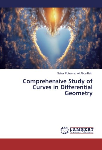 Comprehensive Study of Curves in Differential Geometry