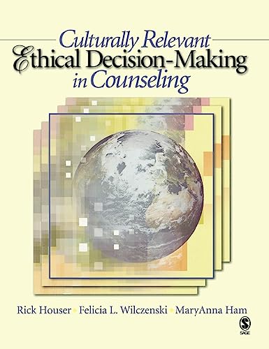 Culturally Relevant Ethical Decision-Making in Counseling
