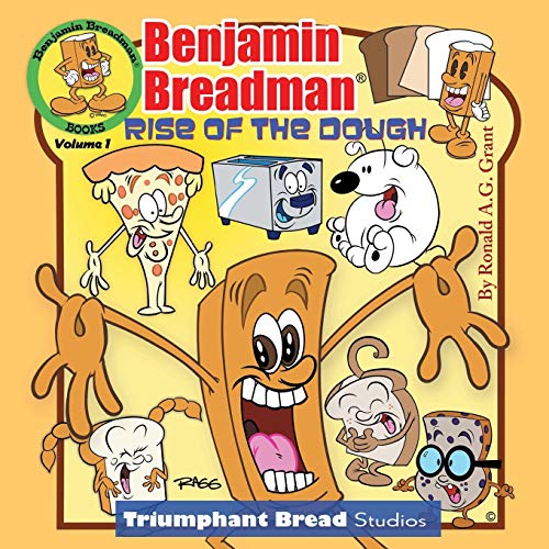 Benjamin Breadman: Rise of the Dough