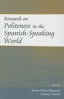 Research on Politeness in the Spanish-Speaking World