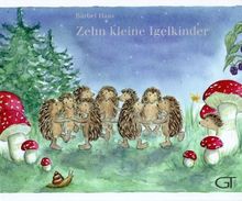 Zehn kleine Igelkinder.