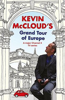 Kevin McCloud's Grand Tour of Europe