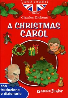 Christmas Carol. Con traduzione e dizionario (A)