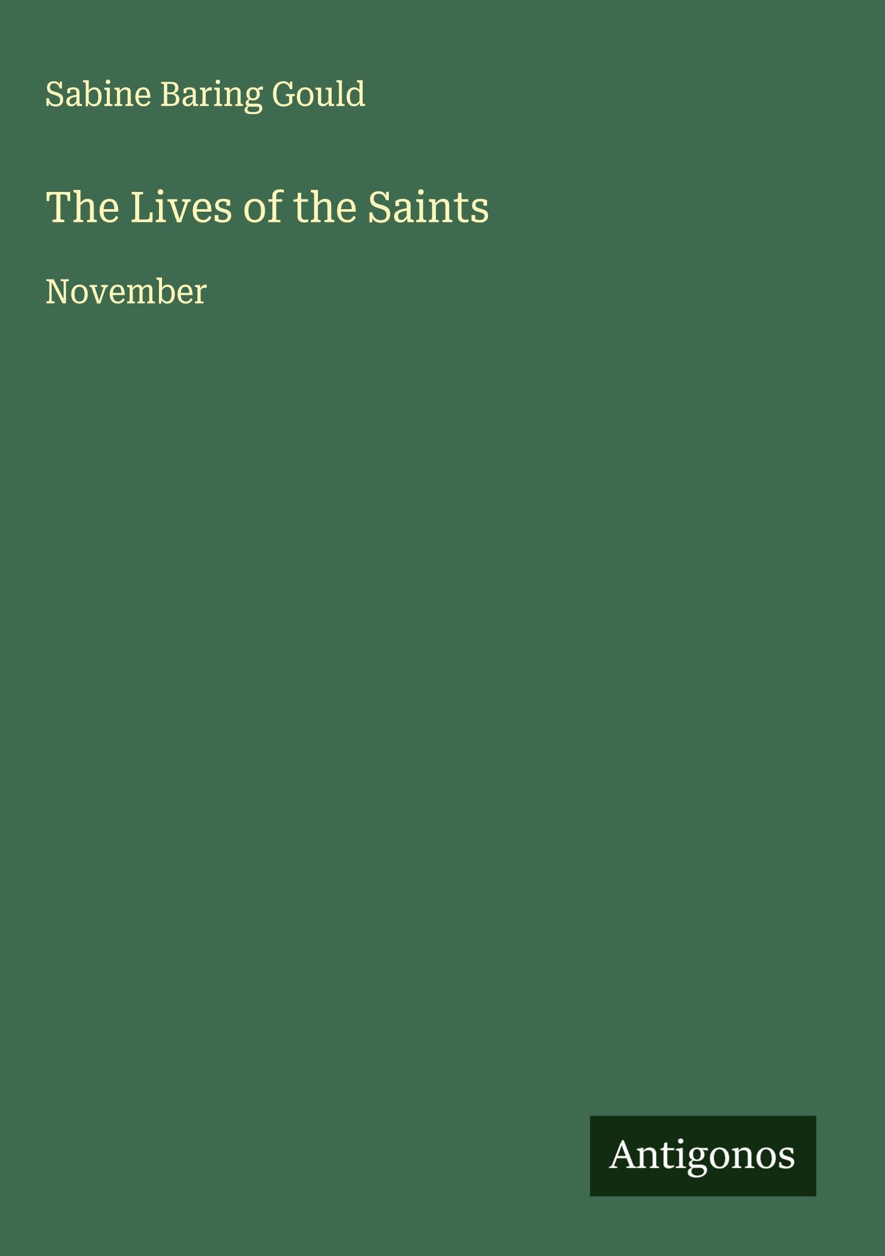 The Lives of the Saints: November