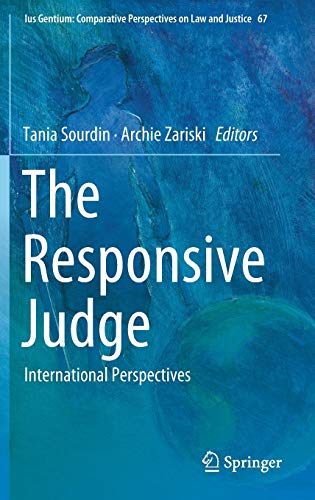 The Responsive Judge: International Perspectives (Ius Gentium: Comparative Perspectives on Law and Justice, Band 67)