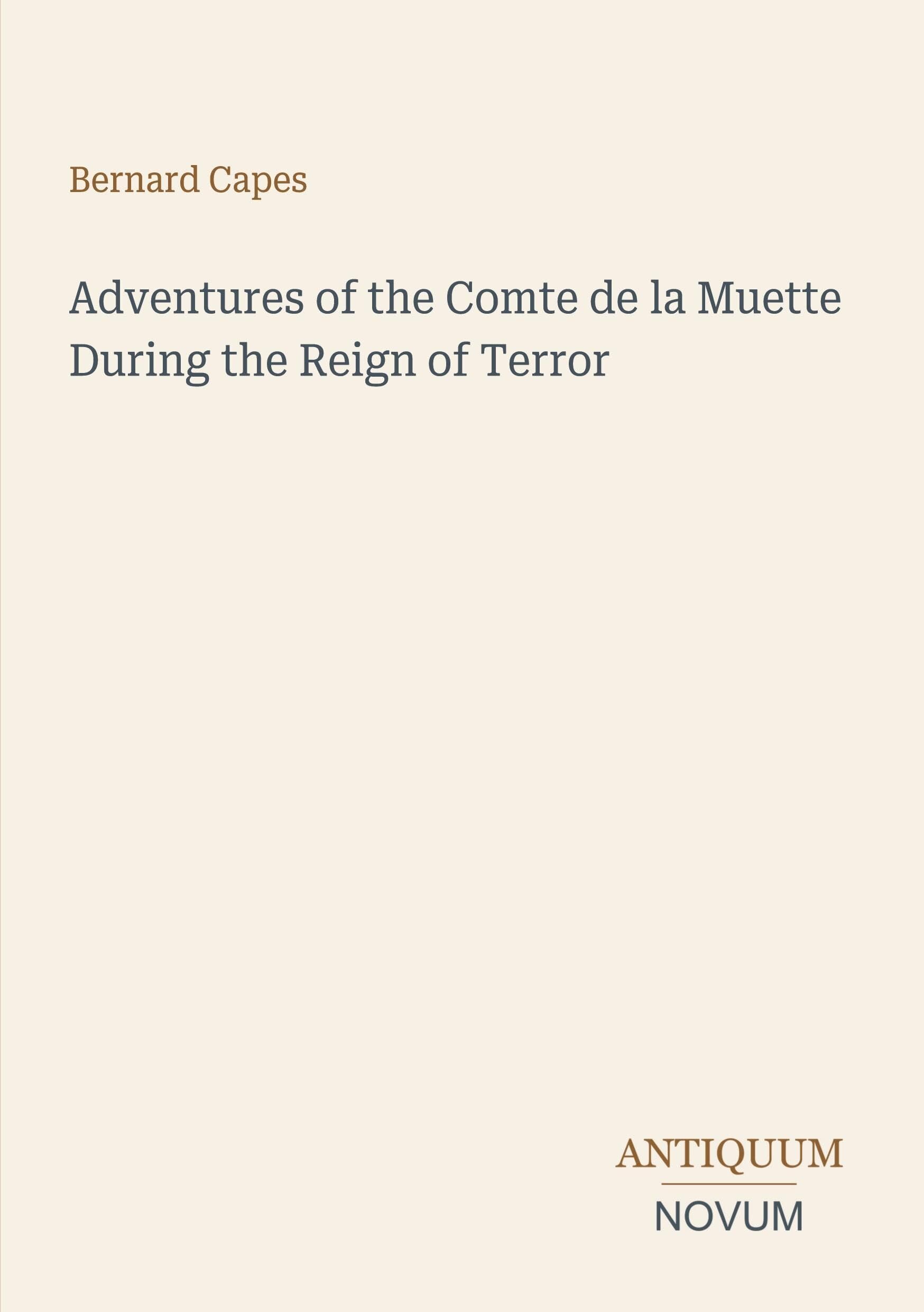 Adventures of the Comte de la Muette During the Reign of Terror