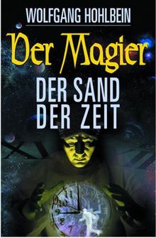 Der Magier: Der Sand der Zeit