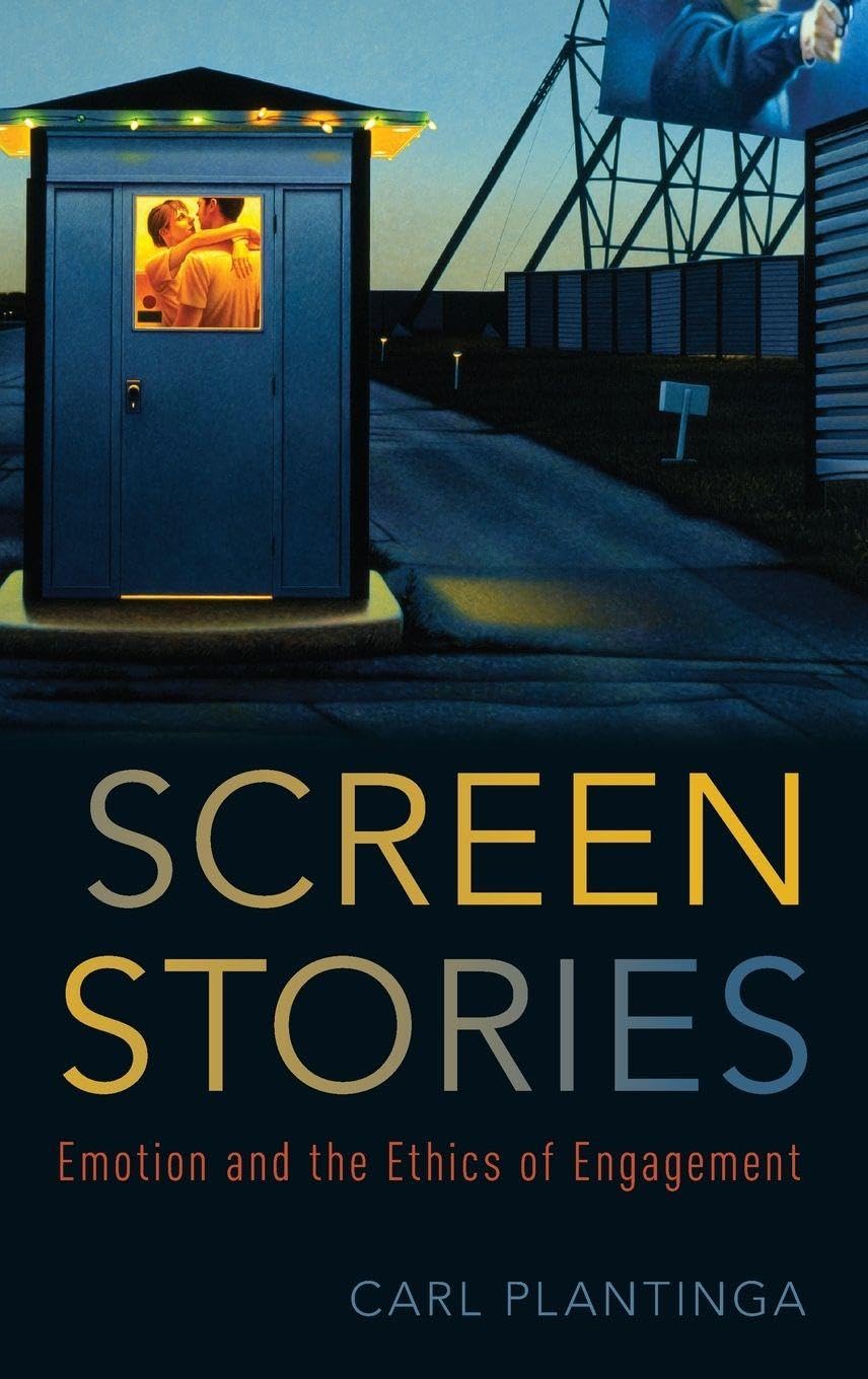 Screen Stories: Emotion and the Ethics of Engagement