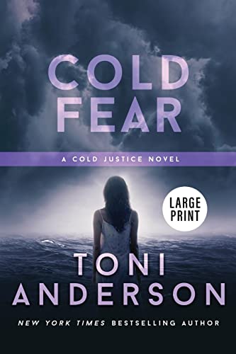 Cold Fear: Large Print (Cold Justice(r) Large Print)